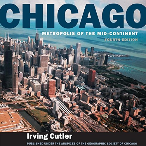 Cover of Chicago: Metropolis of the Mid-Continent, 4th Edition