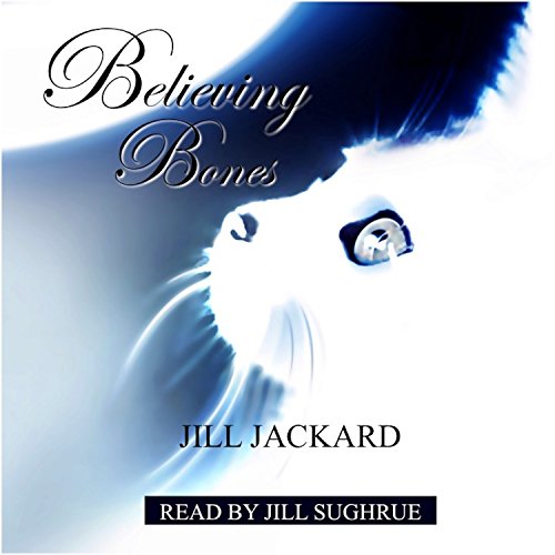 Cover of Believing Bones
