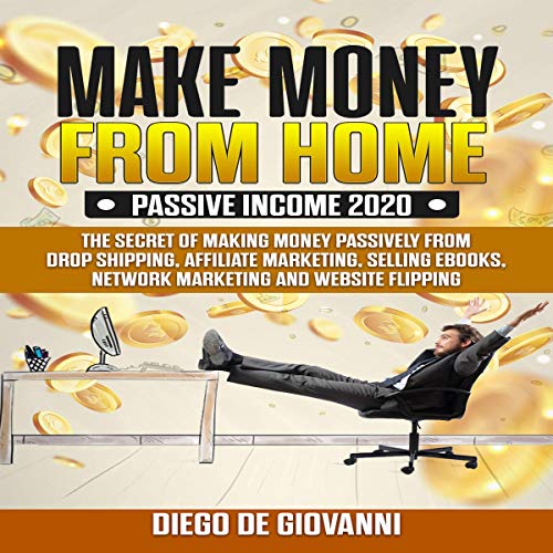 Cover of Make Money from Home: Passive Income 2020