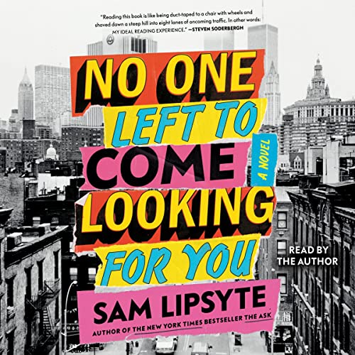 Cover of No One Left to Come Looking for You