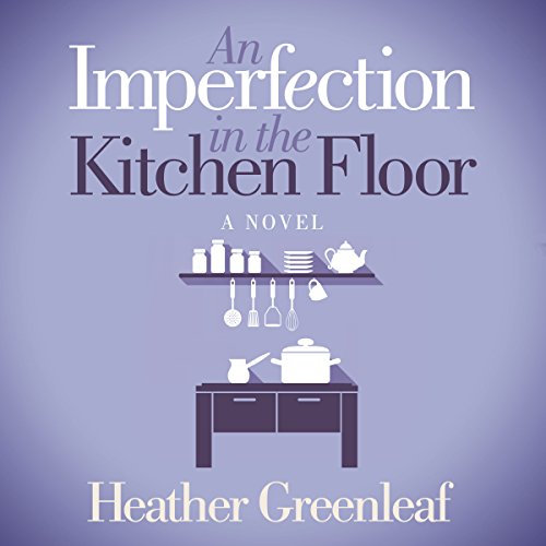 Cover of An Imperfection in the Kitchen Floor