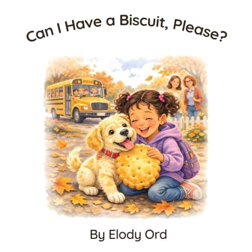 Cover of Can I Have a Biscuit, Please?