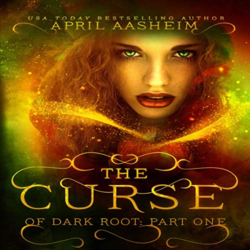 Cover of The Curse of Dark Root: Part One