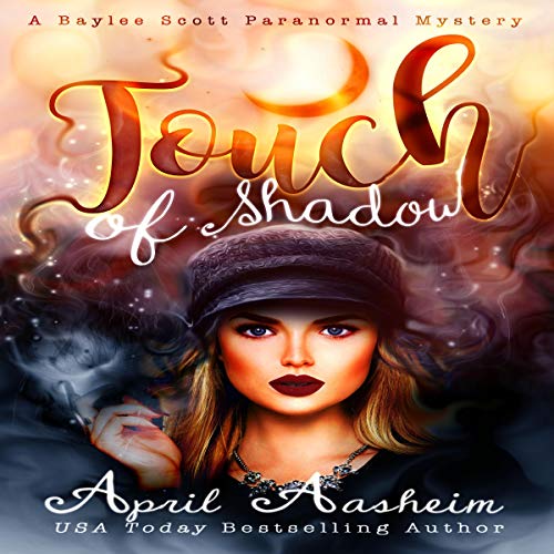 Cover of Touch of Shadow (A Baylee Scott Paranormal Mystery: October)