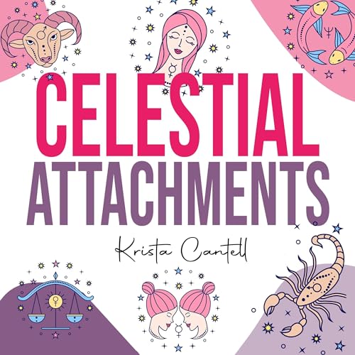 Cover of Celestial Attachments