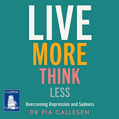 Cover of Live More Think Less