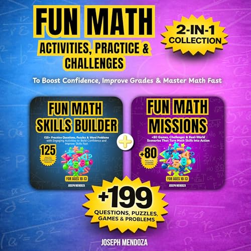 Cover of Fun Math Activities, Practice & Challenges for Ages 10–13