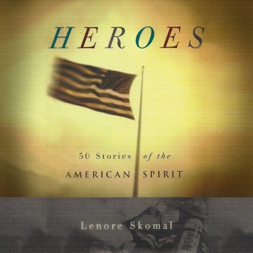 Cover of Heroes: 50 Stories of the American Spirit