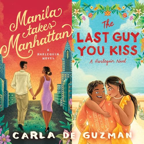 Cover of Manila Takes Manhattan & The Last Guy You Kiss