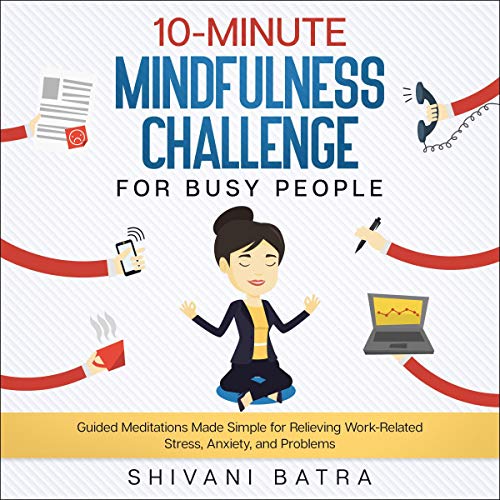Cover of 10-Minute Mindfulness Challenge for Busy People