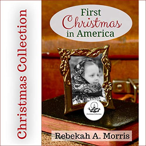 Cover of First Christmas in America
