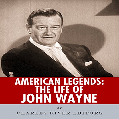 Cover of American Legends: The Life of John Wayne