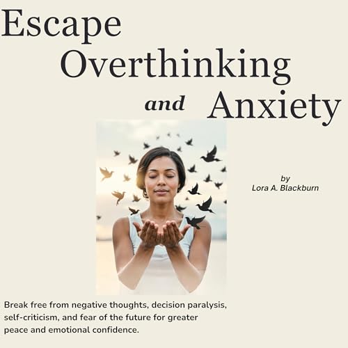 Cover of Escape Overthinking and Anxiety