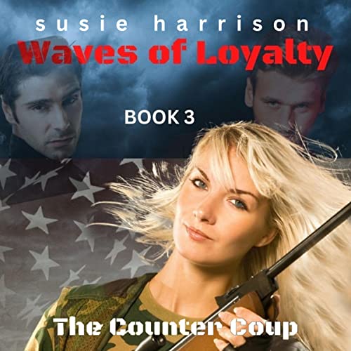 Cover of Waves of Loyalty: The Counter Coup