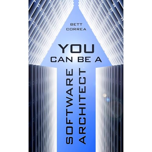 Cover of You Can Be a Software Architect