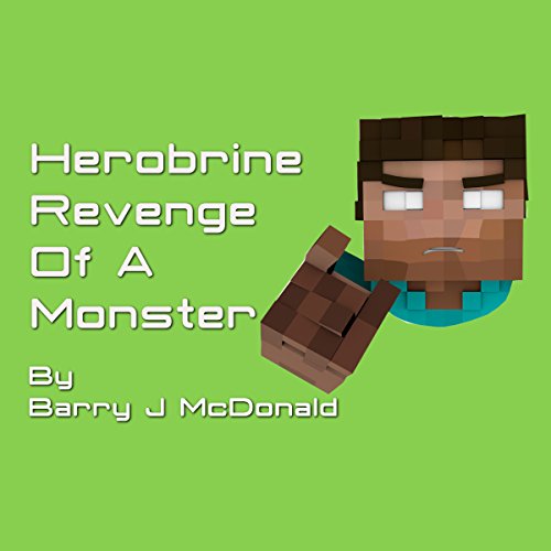 Cover of Herobrine Revenge of a Monster