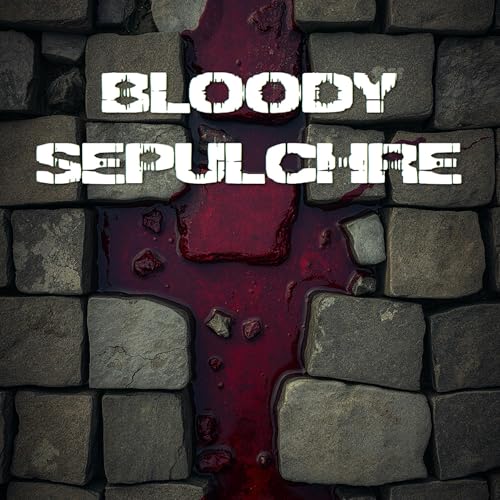 Cover of Bloody Sepulchre