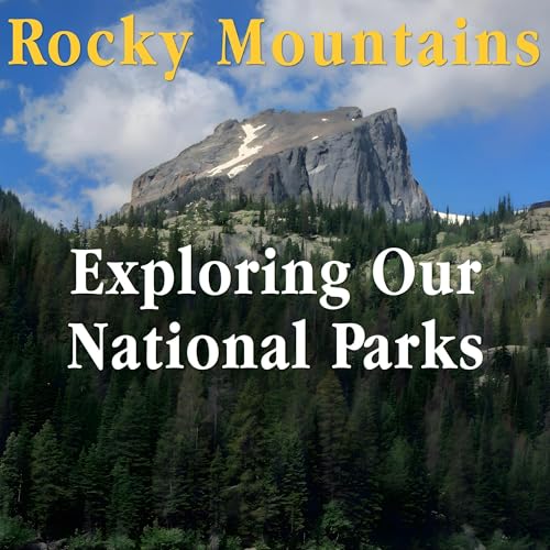 Cover of Exploring Our National Parks: Rocky Mountains