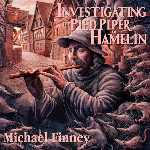 Cover of Investigating the Pied Piper of Hamelin