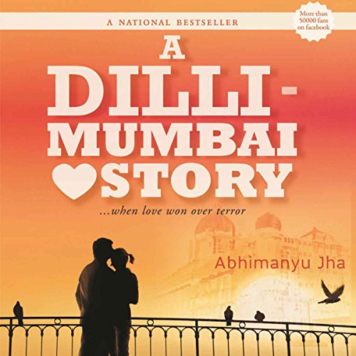 Cover of A Dilli-Mumbai Love Story