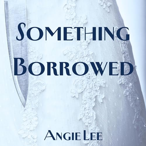 Cover of Something Borrowed