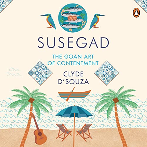 Cover of Susegad: The Goan Art of Contentment