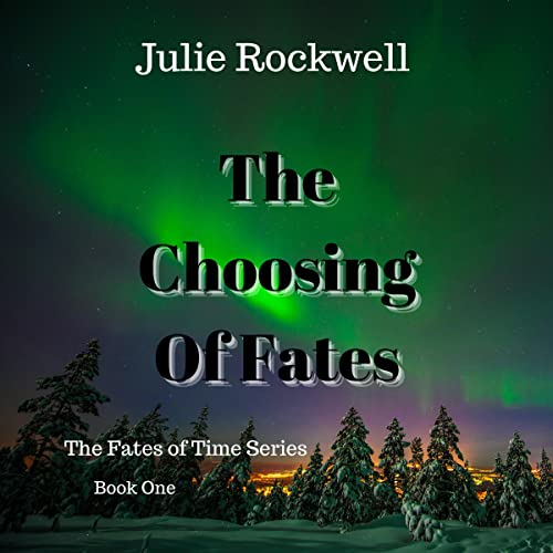 Cover of The Choosing of Fates