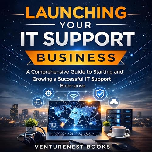 Cover of Launching Your IT Support Business