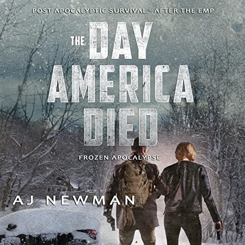 Cover of The Day America Died!: Frozen Apocalypse