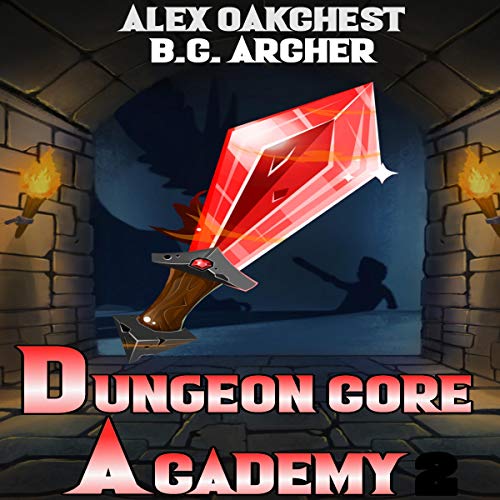 Cover of Dungeon Core Academy: Book 1
