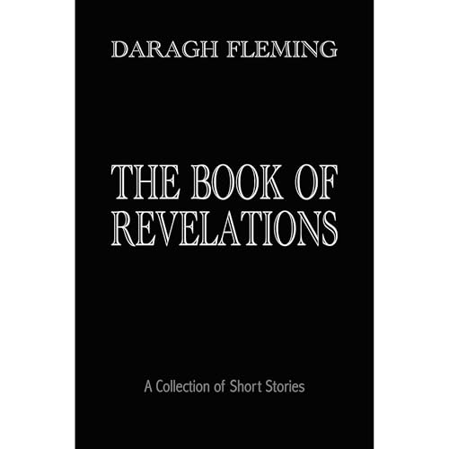 Cover of The Book of Revelations: A Collection of Short Stories