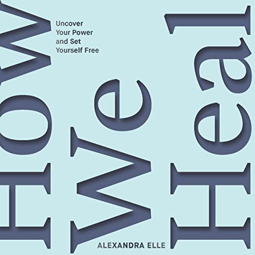 Cover of How We Heal