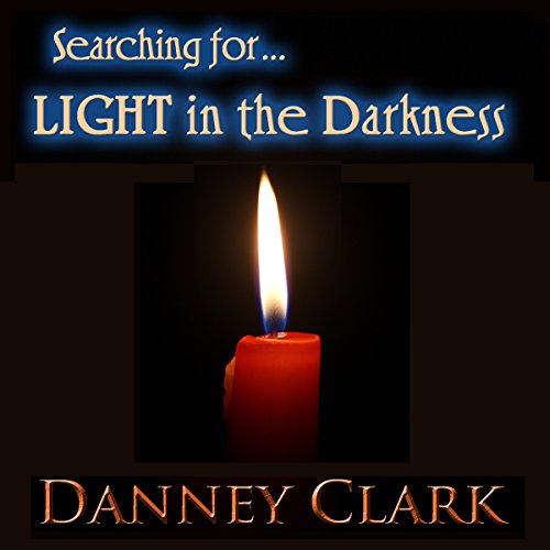 Cover of Searching for Light in the Darkness