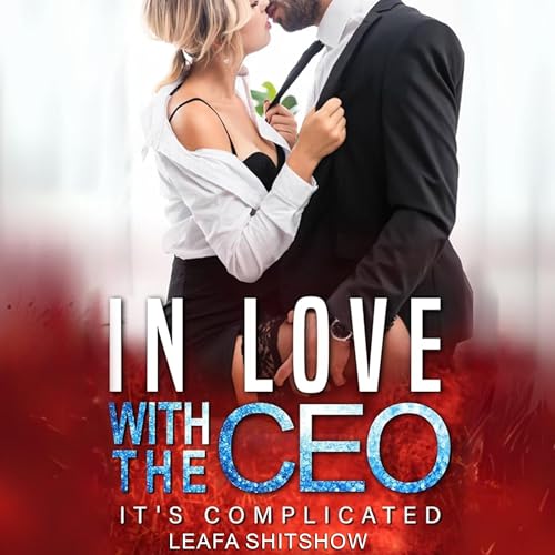 Cover of In Love with the CEO: It's Complicated