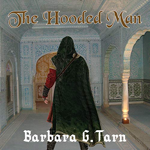 Cover of The Hooded Man: A Silvery Earth Novella