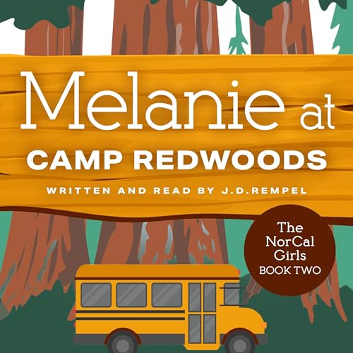 Cover of Melanie at Camp Redwoods