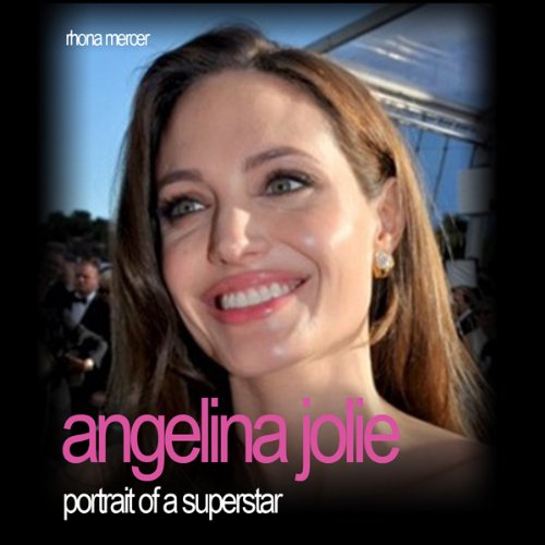 Cover of Angelina Jolie: Portrait of a Superstar