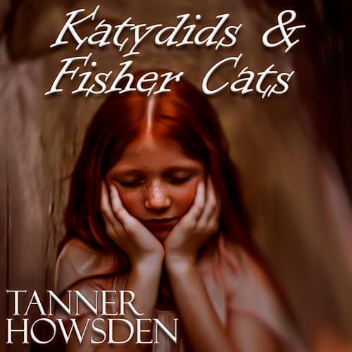 Cover of Katydids and Fisher Cats