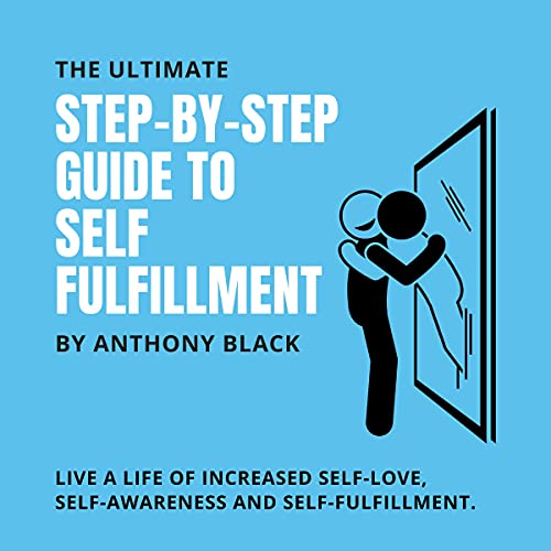 Cover of A Step-by-Step Guide to Self-Fulfillment
