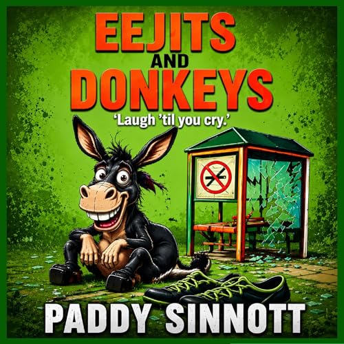 Cover of Eejits and Donkeys