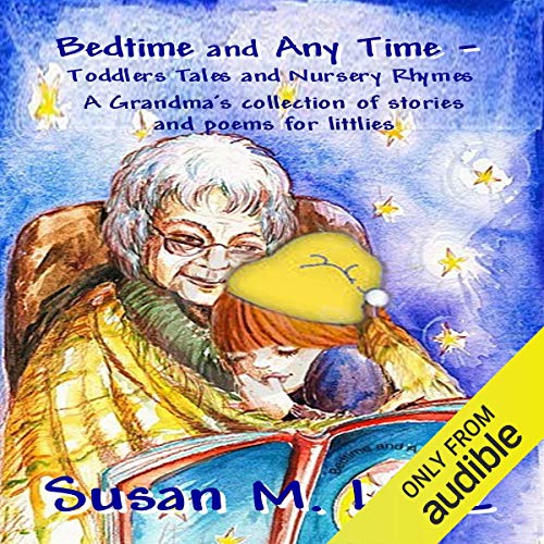 Cover of Bedtime & Any Time: Toddler Tales and Nursery Rhymes
