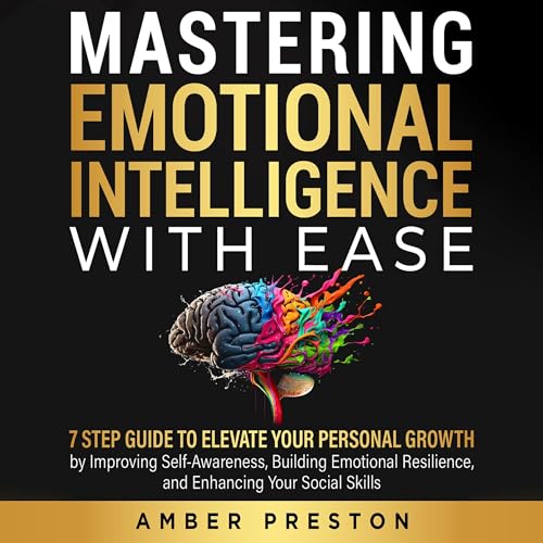 Cover of Mastering Emotional Intelligence with Ease