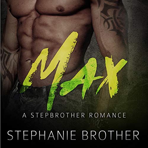 Cover of Max: A Stepbrother Romance