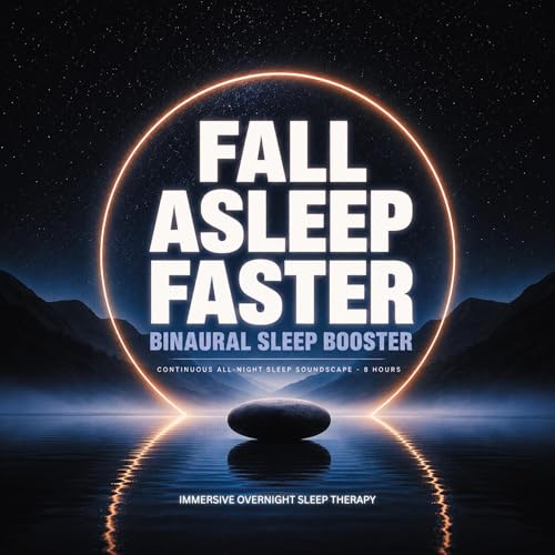 Cover of Fall Asleep Faster: Binaural Sleep Booster