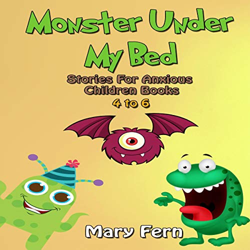 Cover of Monster Under My Bed: Stories for Anxious Children