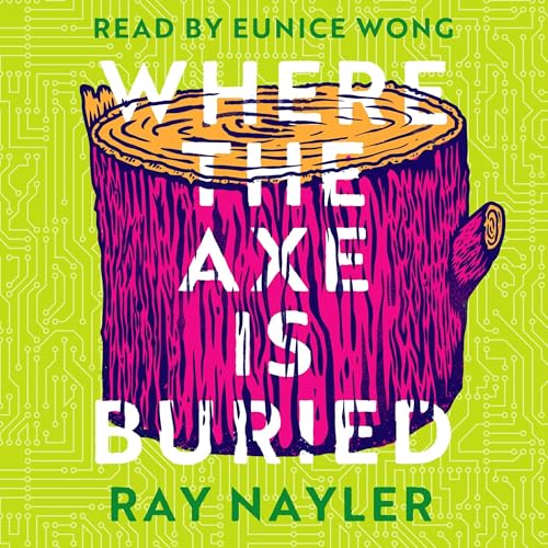Cover of Where the Axe is Buried