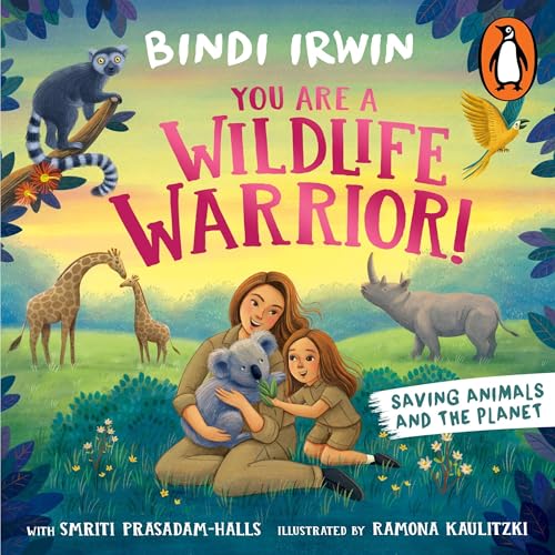 Cover of You Are a Wildlife Warrior!