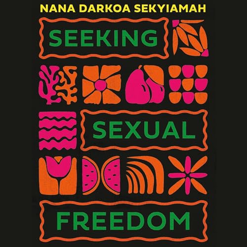 Cover of Seeking Sexual Freedom