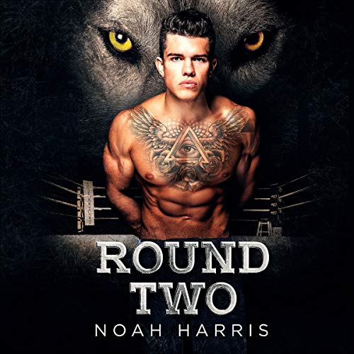 Cover of Round Two: An Alpha’s Fight for Love