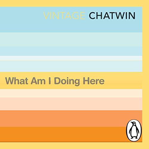 Cover of What Am I Doing Here?